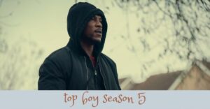 top boy season 5