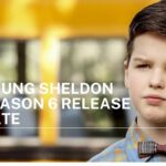 Young Sheldon Season 6 Release Date Status