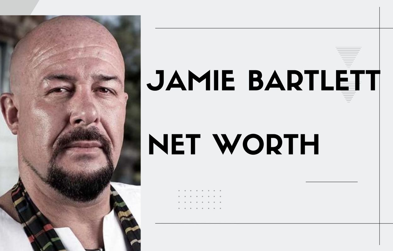Jamie Bartlett: Net Worth $12 million