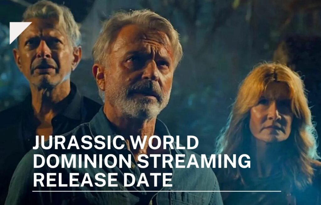 jurassic world dominion streaming release date