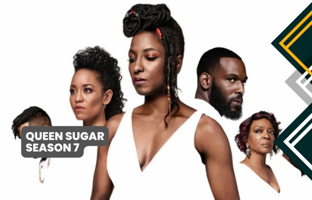 queen sugar season 7