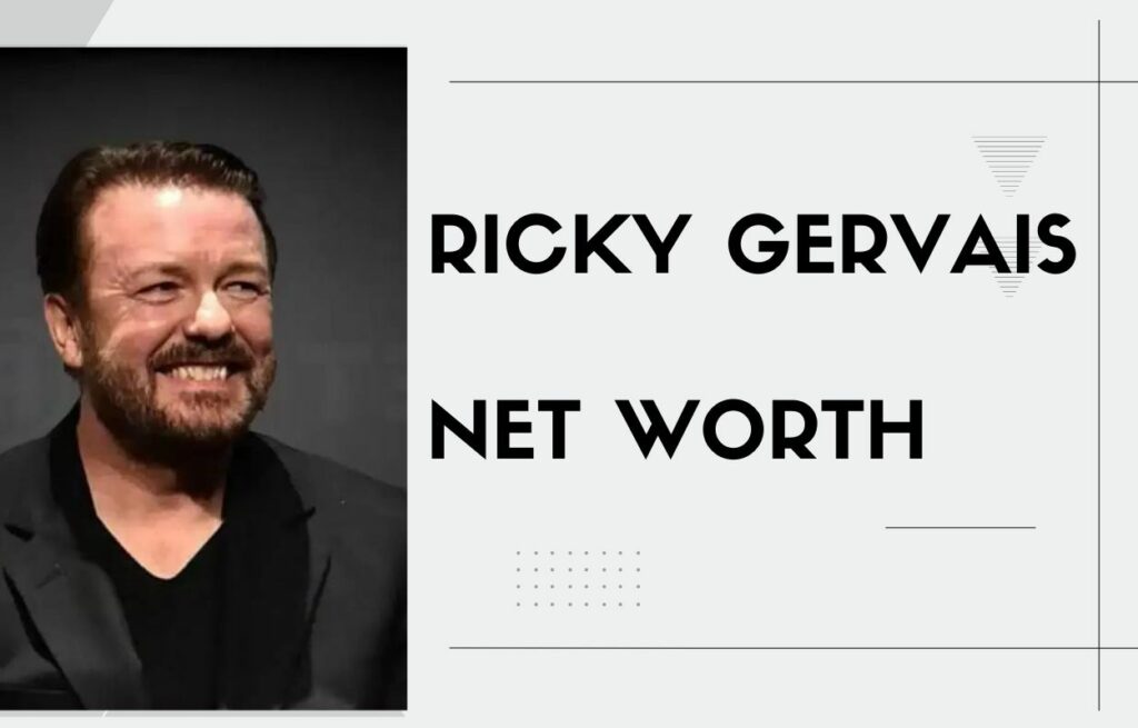 ricky gervais net worth