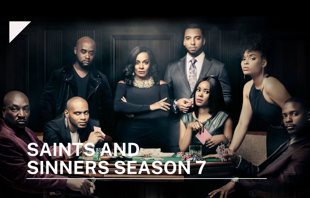 saints and sinners season 7