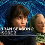 tehran season 2 episode 3