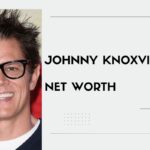 johnny knoxville net worth
