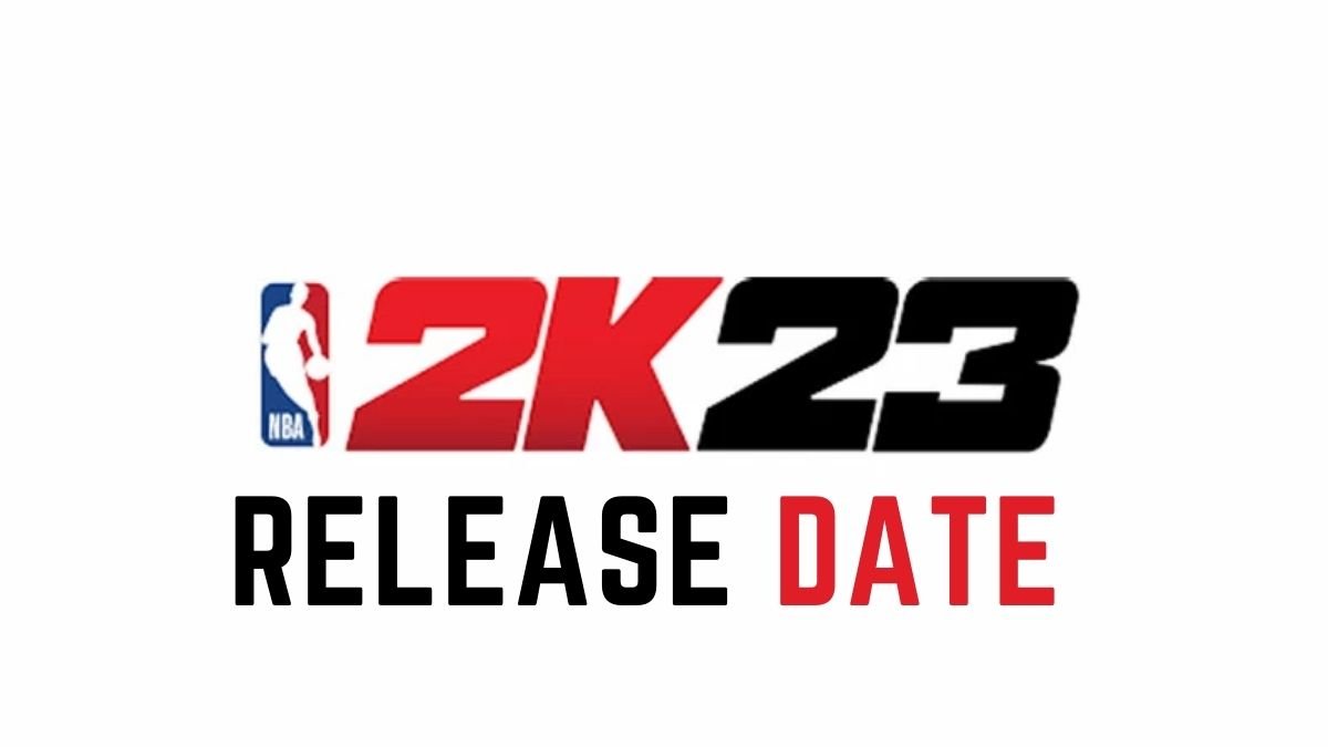 NBA 2K23 Release Date Status Confirmed?
