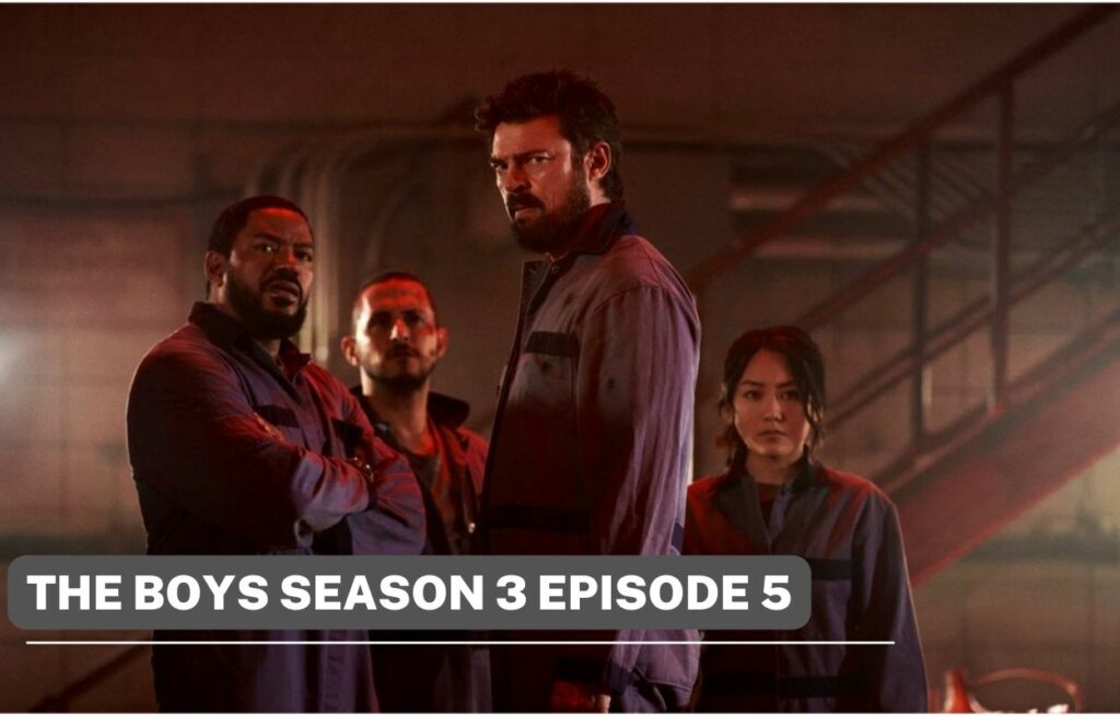 The Boys Season 3 Episode 5 Release Date Status Promo Cast Spoiler