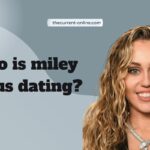 who is miley cyrus dating