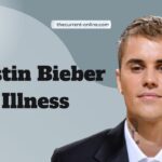 Justin Bieber Illness