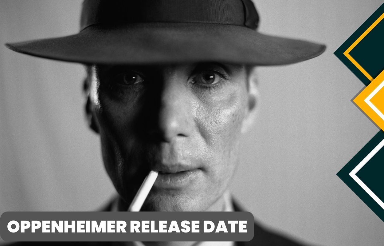Oppenheimer Release Date Status