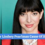 Actor Lindsey Pearlman Cause Of Death