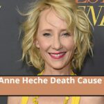 Anne Heche Death Cause