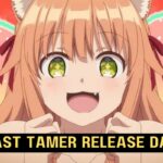Beast Tamer Release Date Status