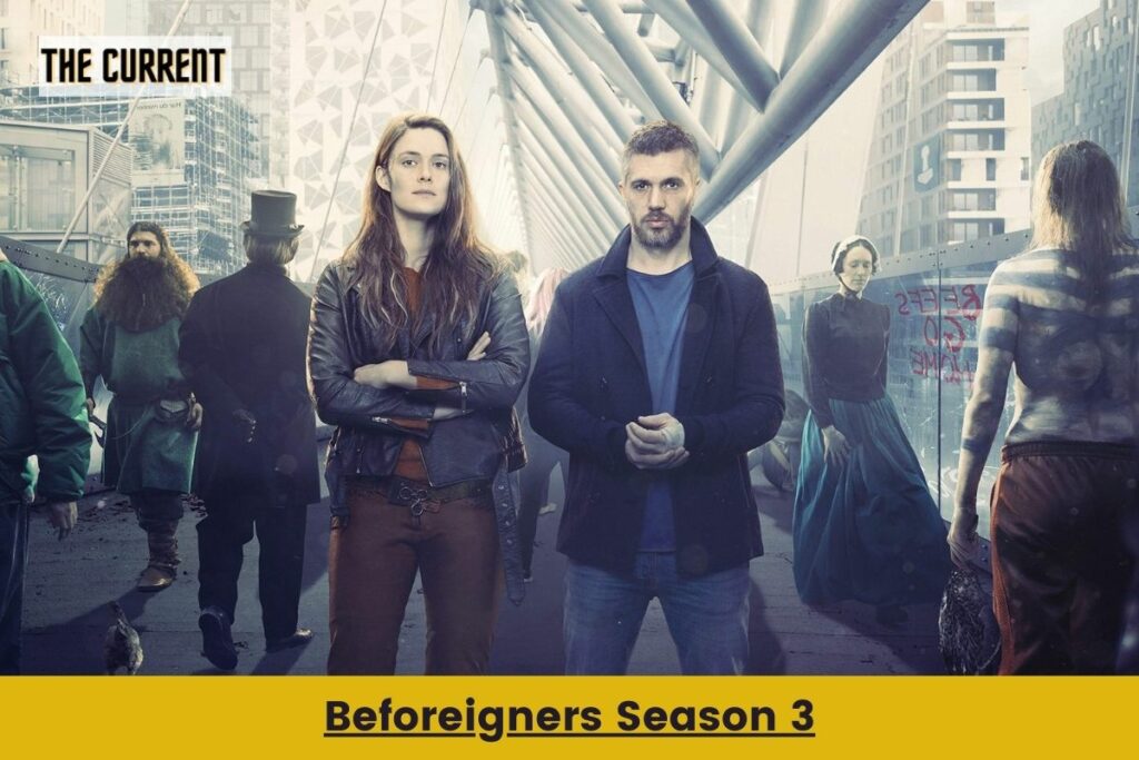 Beforeigners Season 3