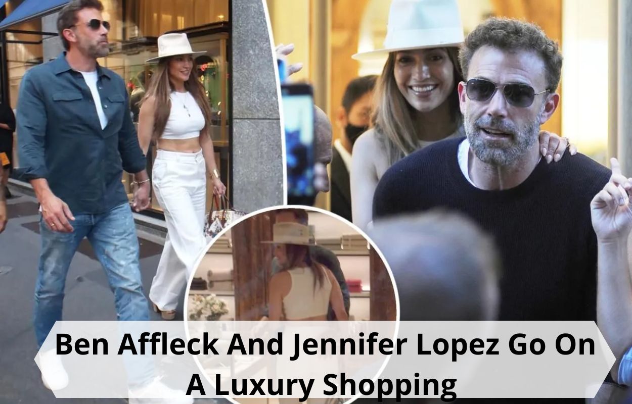 Ben Affleck And Jennifer Lopez Go On A Luxury Shopping