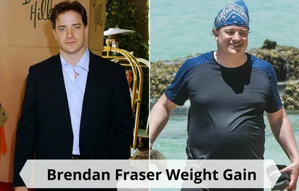 Brendan Fraser Weight Gain