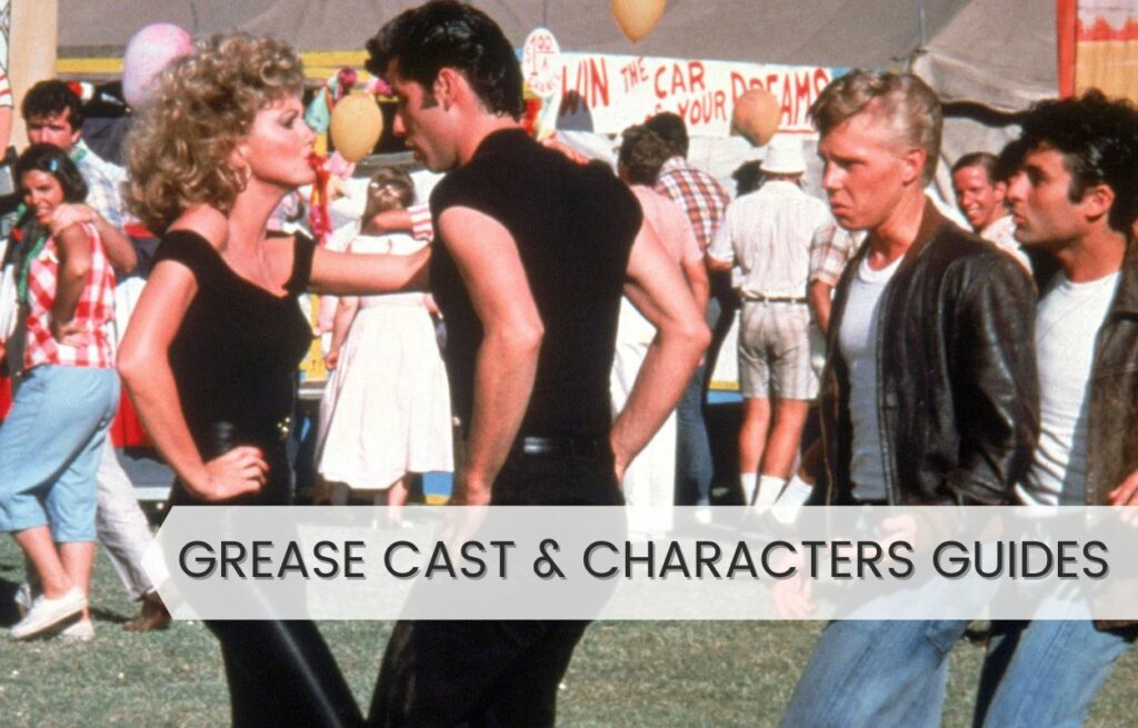 Grease Cast & Characters Guides
