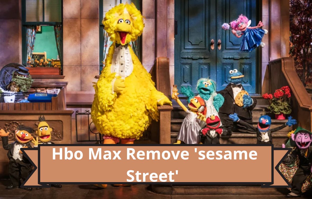 _Hbo Max remove 'sesame Street'
