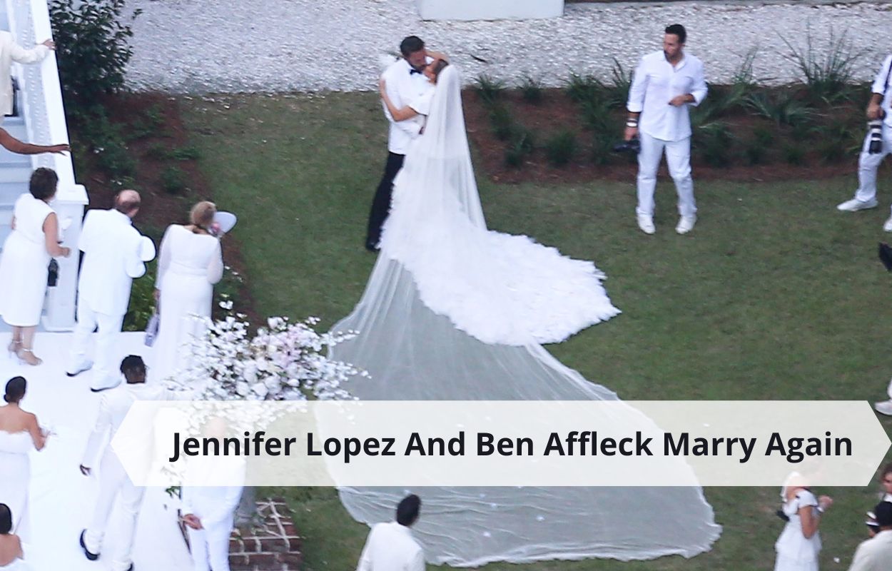 Jennifer Lopez And Ben Affleck Marry Again