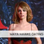Maya Hawke Dating