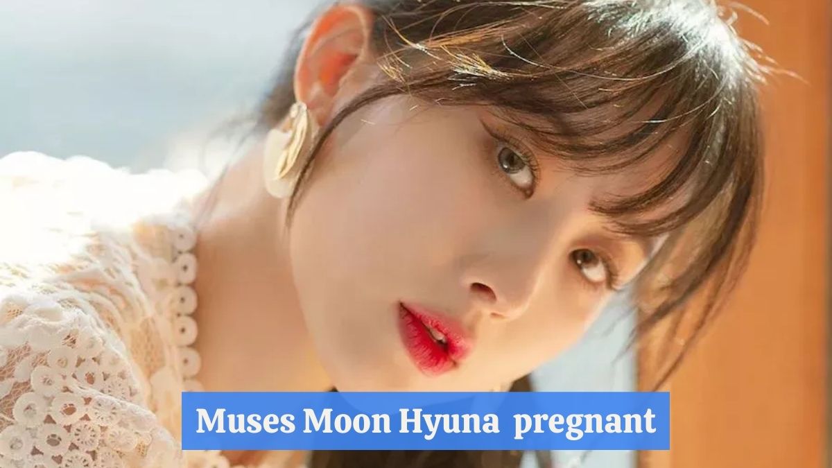 Muses Moon Hyuna pregnant