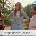 Virgin River's Season 5