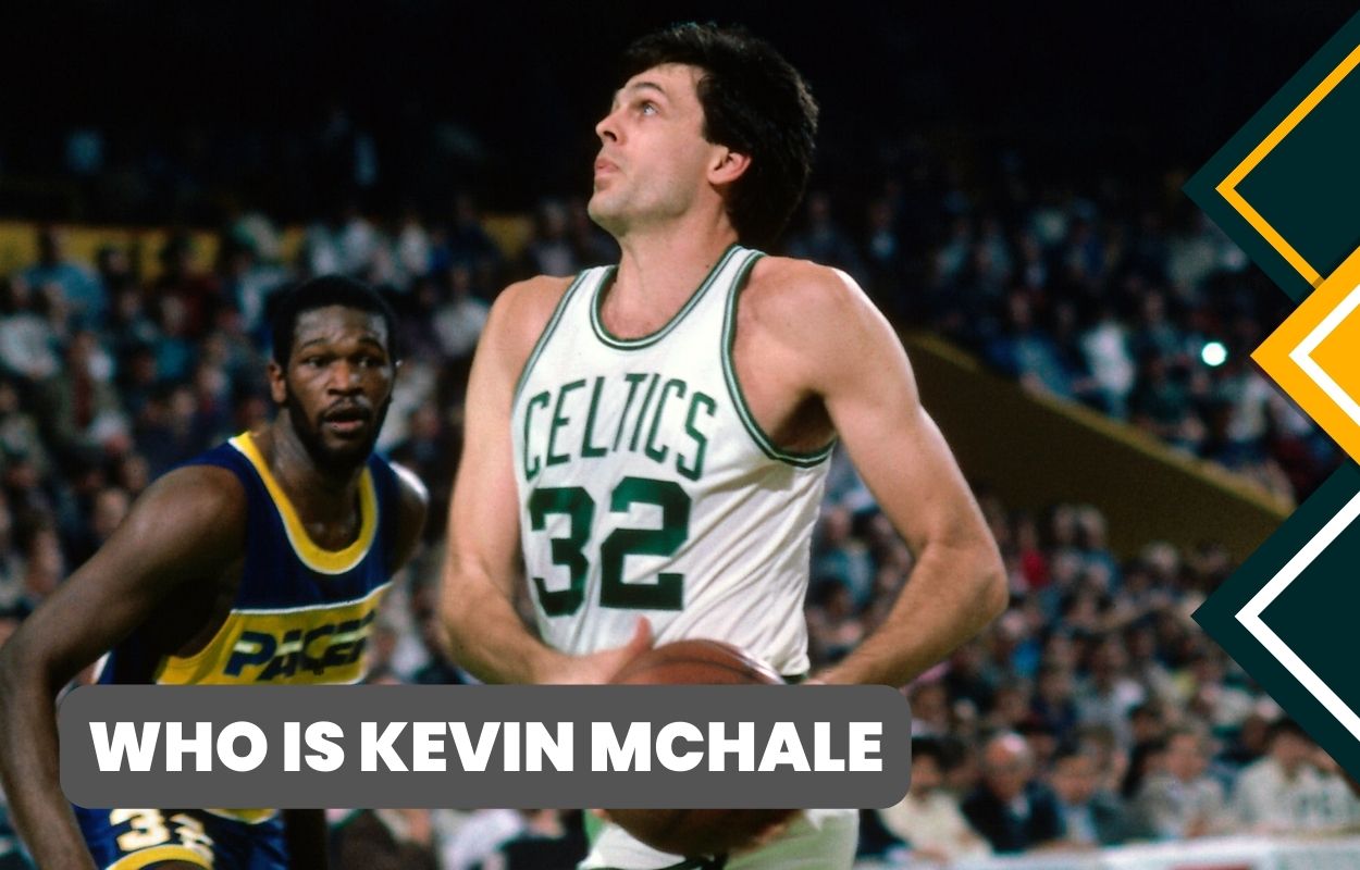 Who is Kevin mchale