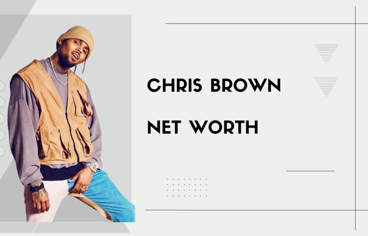 Chris Brown Net Worth 2022 American R&b Musician Career & More