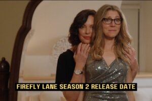 firefly lane season 2 Release Date Status