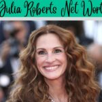 julia roberts net worth