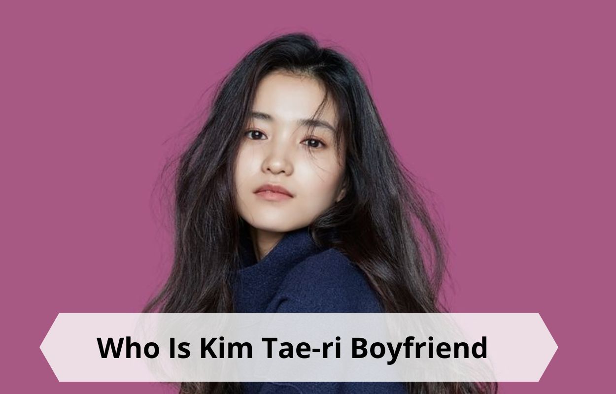 kim tae-ri boyfriend