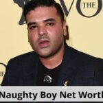 naughty boy net worth