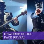 Dewdrop Ghoul Face Reveal, Real Name, Age - Who Is Dewdrop Ghoul