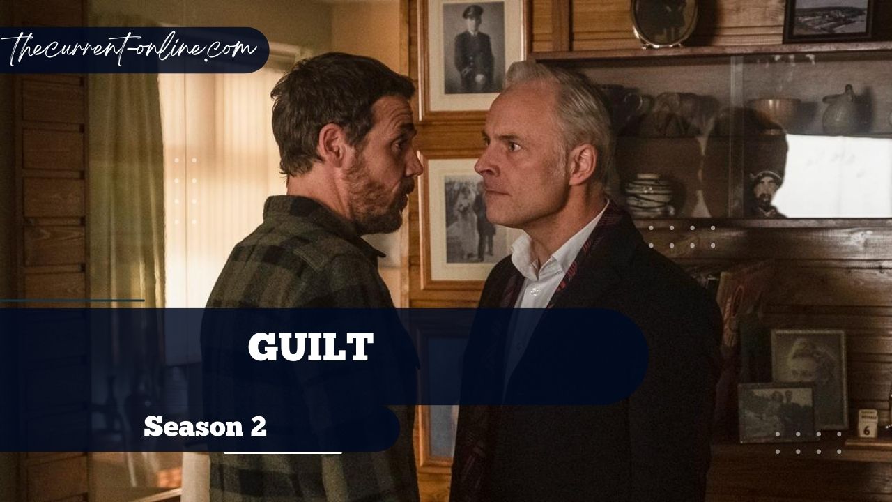 Guilt season 2 release date