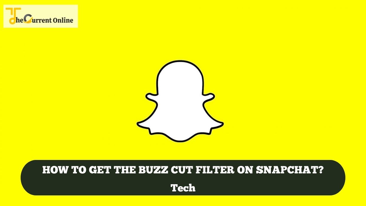 How To Get The Buzz Cut Filter On Snapchat
