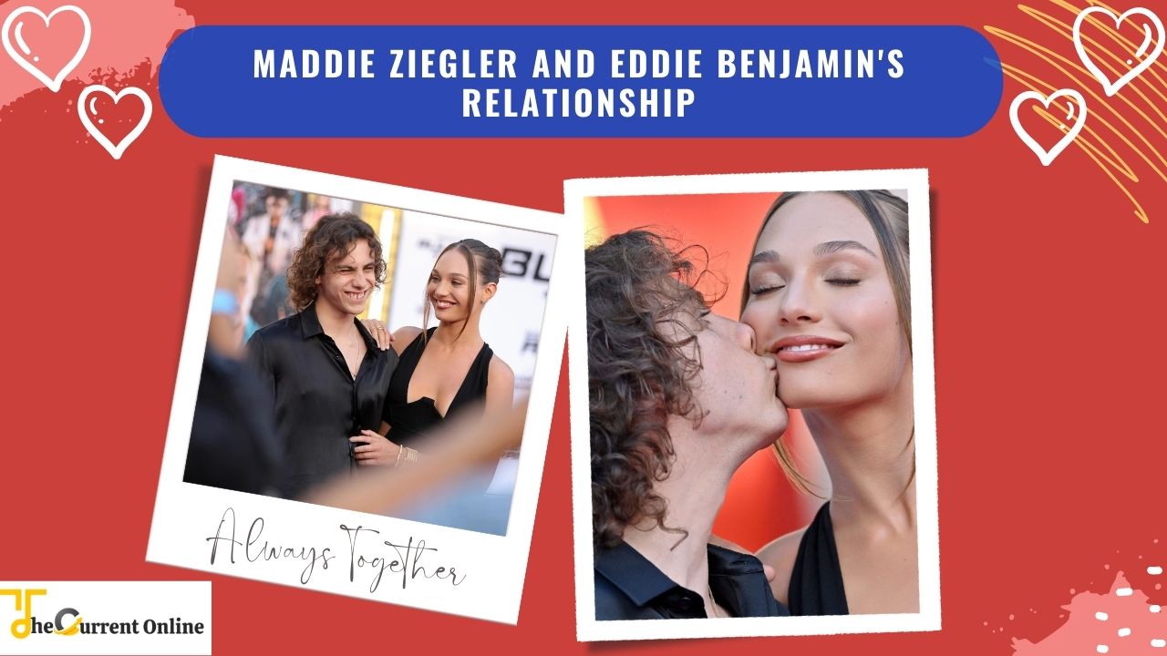 Maddie Ziegler And Eddie Benjamin’s Relationship
