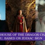 Which House Of The Dragon Character Would You Be, Based On Zodiac Sign