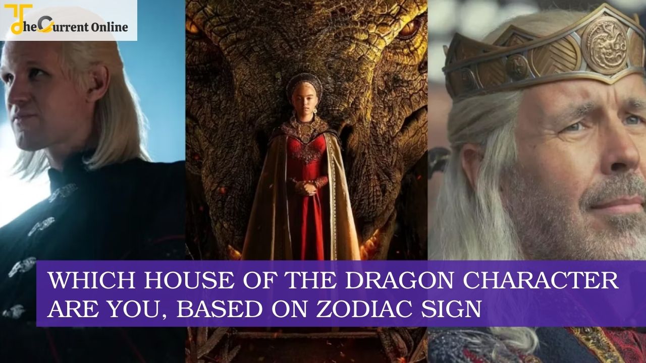 Which House Of The Dragon Character Would You Be, Based On Zodiac Sign