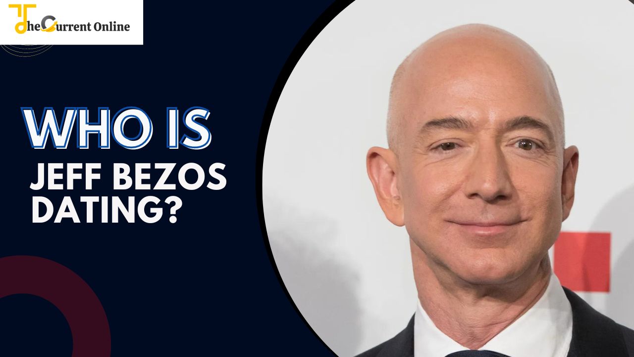Who Is Jeff Bezos' Girlfriend