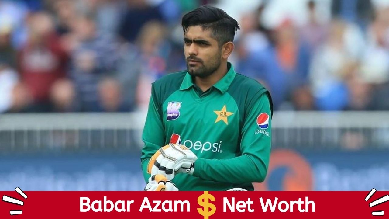 Pakistan Cricketer Babar Azam Net Worth 2023, How Much Does Babar Azam