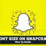 how to change font size on snapchat