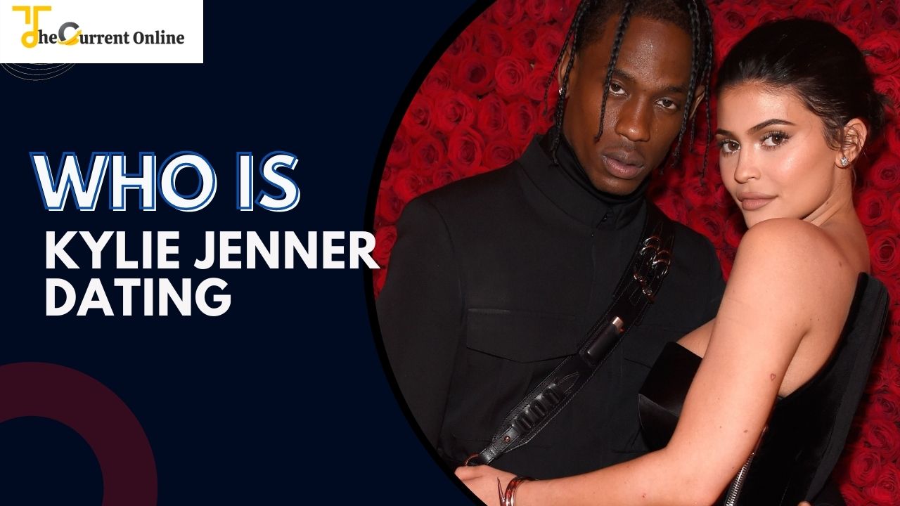 kylie jenner dating now