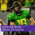 spencer webb cause of death