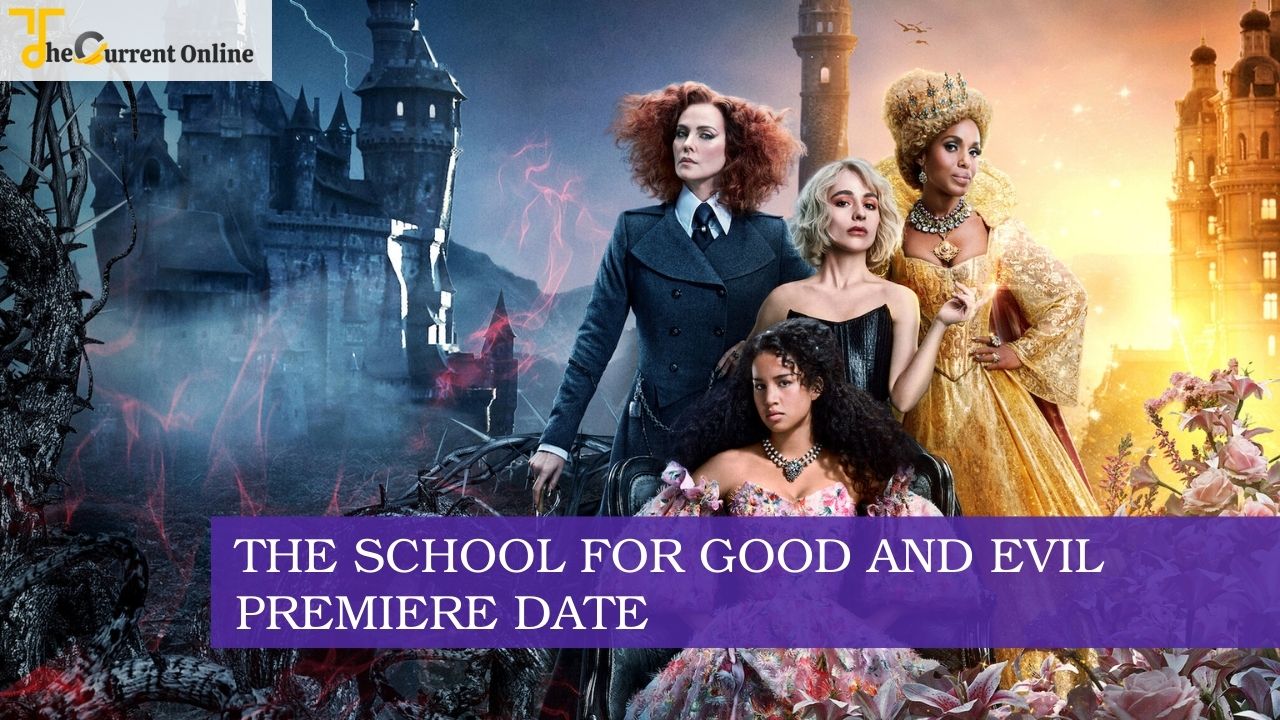 the school for good and evil release date