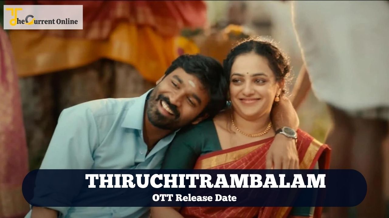 thiruchitrambalam movie ott release dat