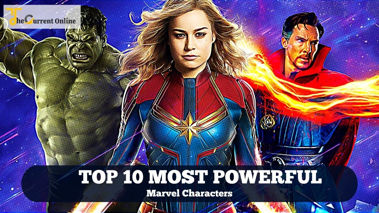 top 10 most powerful marvel characters