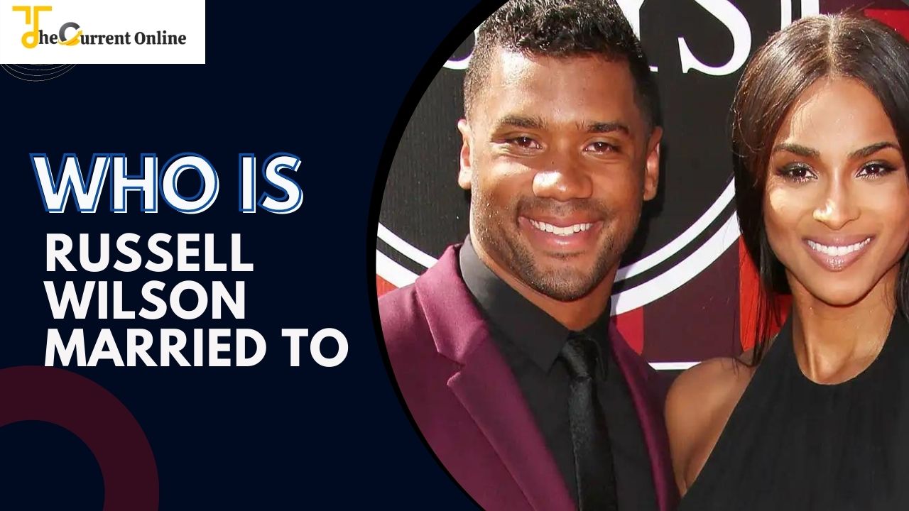 who is russell wilson married to