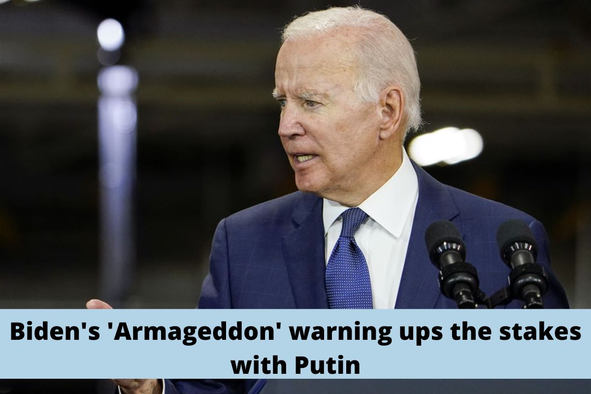 Biden's 'Armageddon' warning ups the stakes with Putin