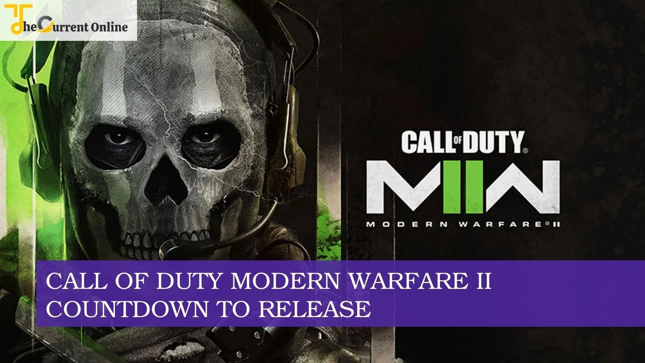Call of Duty Modern Warfare II Countdown to Release