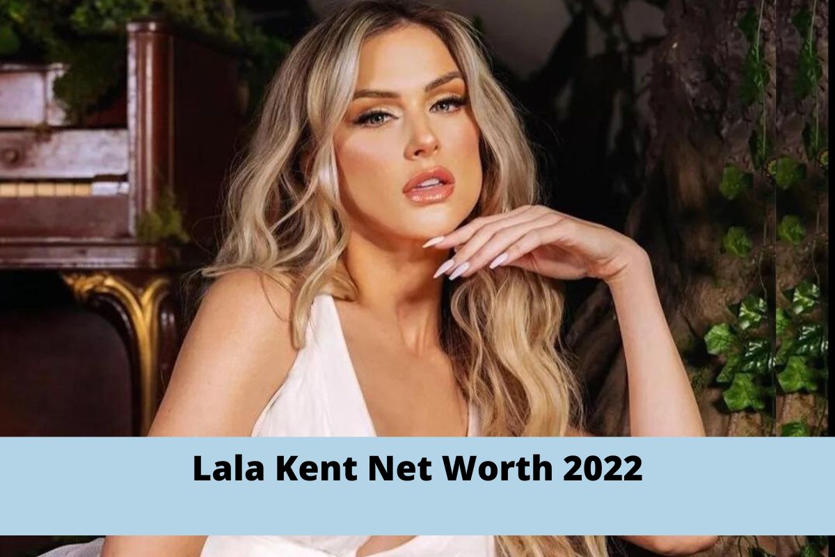 Lala Kent Net Worth 2022
